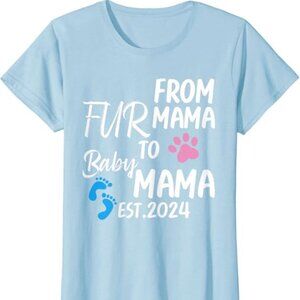 From Fur Mama to Baby Mama est 2024, Baby Annoucement/Shower T-Shirt 3X